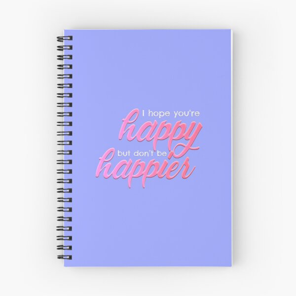 Item preview, I hope you're happy but don't be happier designed and sold by sadieillust.
