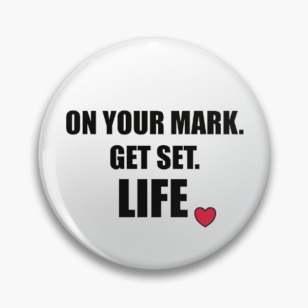 Item preview, On Your Mark Get Set Life. Inspirational Motivational Print designed and sold by luvmhykdesigns.
