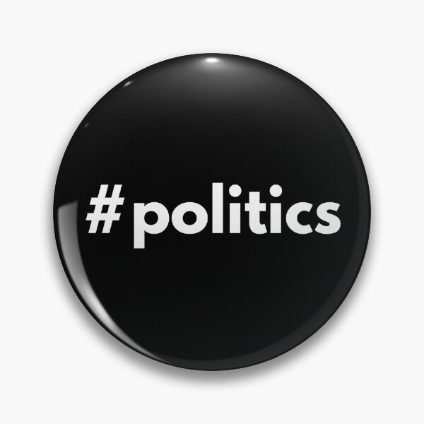 Item preview, Hashtag politics designed and sold by HashtagZone.