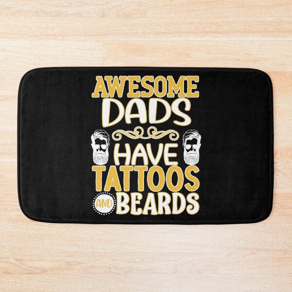 Item preview, awesome dads have tattoos and beards designed and sold by FurioInc.