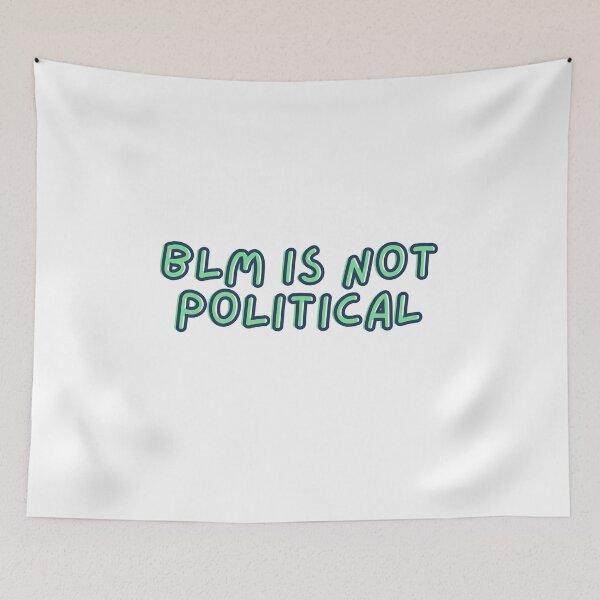 Item preview, Black lives matter is not political  designed and sold by fridayNightfunk.
