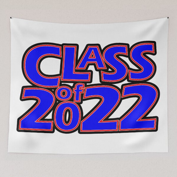 Item preview, Class of 2022 (Blue Red White Black) designed and sold by gkillerb.