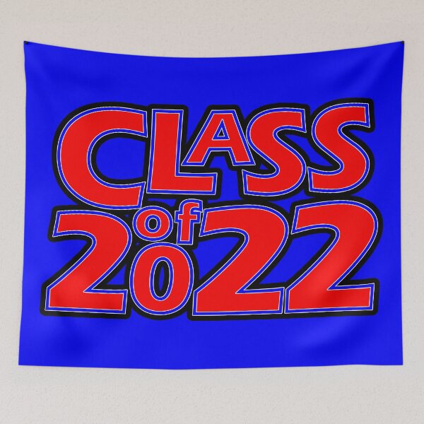 Item preview, Class of 2022 (Red Blue White Black) designed and sold by gkillerb.