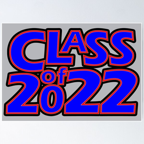 Item preview, Class of 2022 (Blue Red Silver Black) designed and sold by gkillerb.