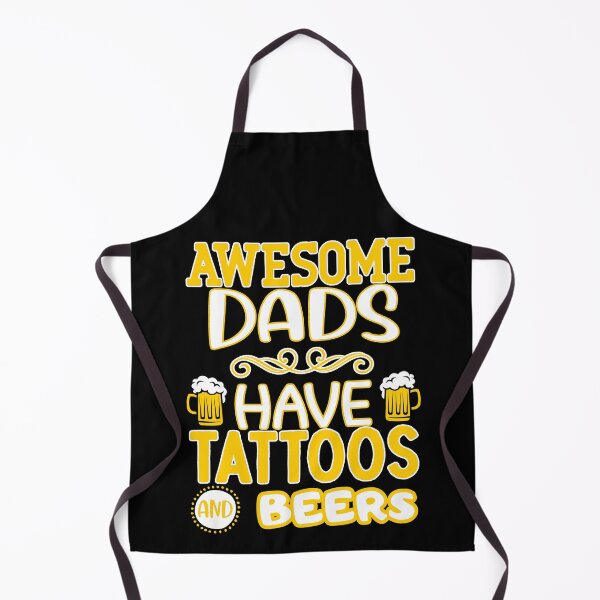 Item preview, awesome dads have tattoos and beers designed and sold by FurioInc.