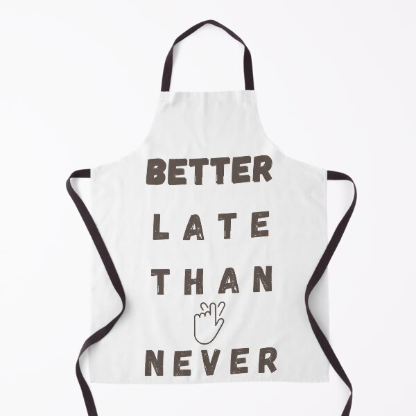 Item preview, better late than never designed and sold by Infinite Feeling Shop.