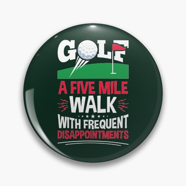 Item preview, Golf Definition Joke:  A Five Mile Walk With Frequent Disappointments designed and sold by jaygo.