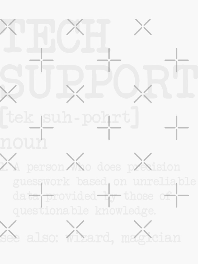 Tech Support Technical Support Definition Gift Sticker For Sale By technical-support-definition-purpose-and-role-in-business