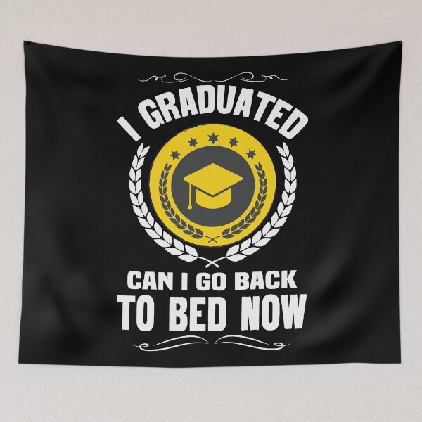 Item preview, I Graduated Can I Go Back To Bed Now Funny Graduation Gift T-Shirt designed and sold by STTrillionTEES.