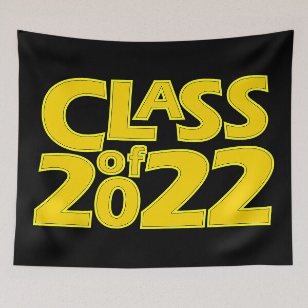 Item preview, Class of 2022 (Gold Yellow Black) designed and sold by gkillerb.