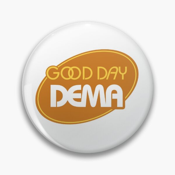 Item preview, Good Day Dema designed and sold by RyanBro.