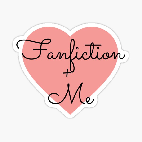 Item preview, Fanfiction + Me Lovers Heart designed and sold by EM IONS.