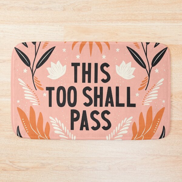 Item preview, This Too Shall Pass, 2 designed and sold by BlueLela.
