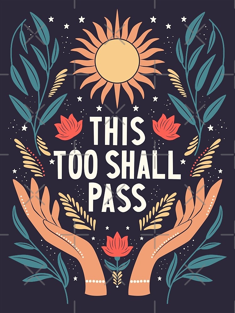 Disover This Too Shall Pass Premium Matte Vertical Poster