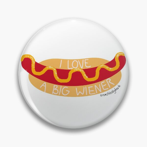 Item preview, I Love A Big WIENER designed and sold by BRobinson.