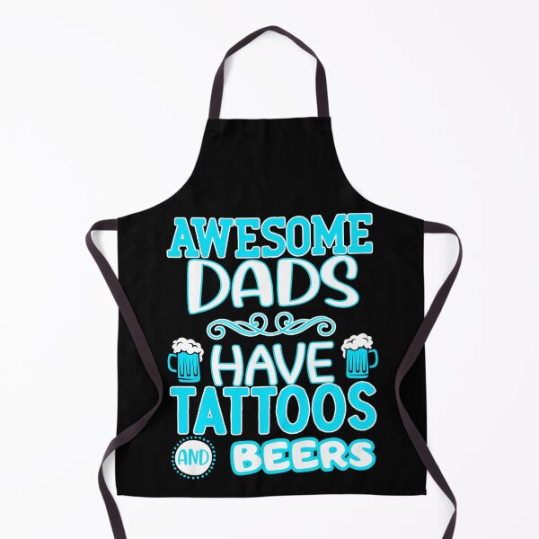 Item preview, awesome dads have tattoos and beers designed and sold by FurioInc.