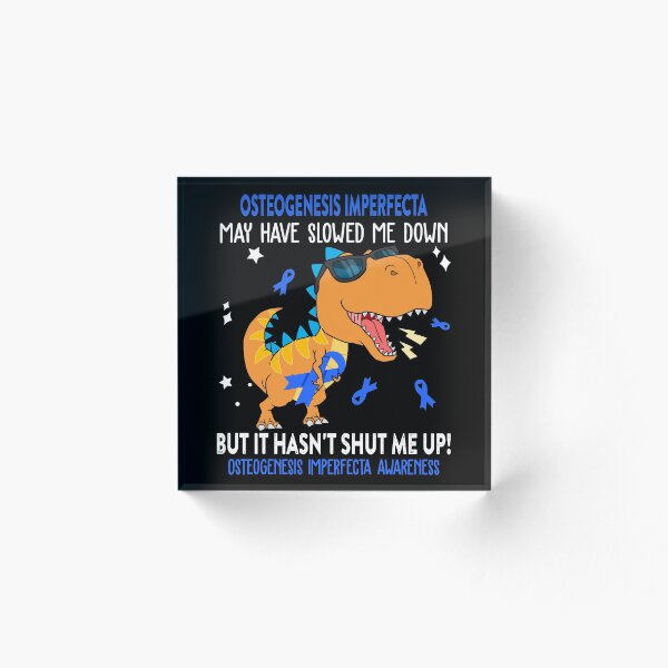 Item preview, Osteogenesis Imperfecta Awareness Dinosaur Lover Osteogenesis Imperfecta Warrior Gift designed and sold by Sabfit.