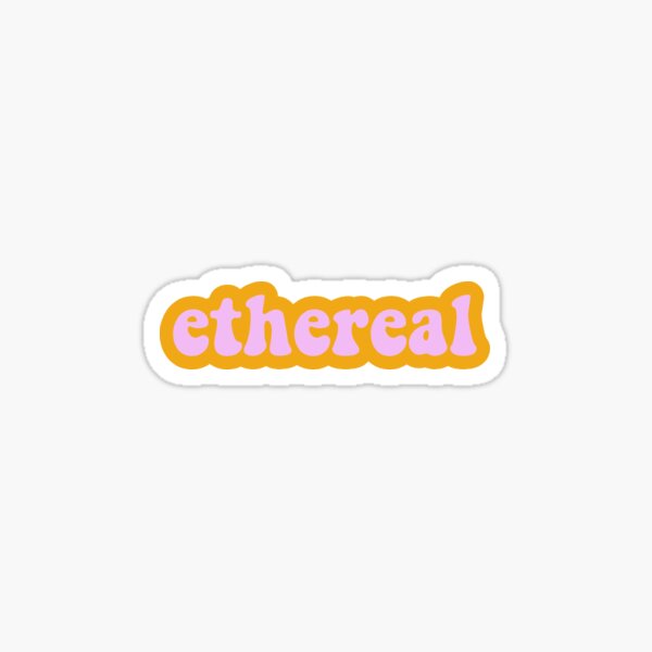 Ethereal Sticker