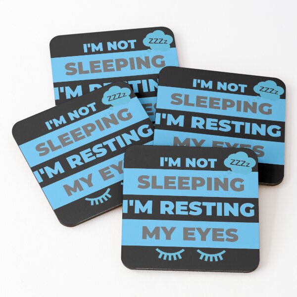 Item preview, I'm Not Sleeping I'm Resting My Eyes designed and sold by aliaiffa.