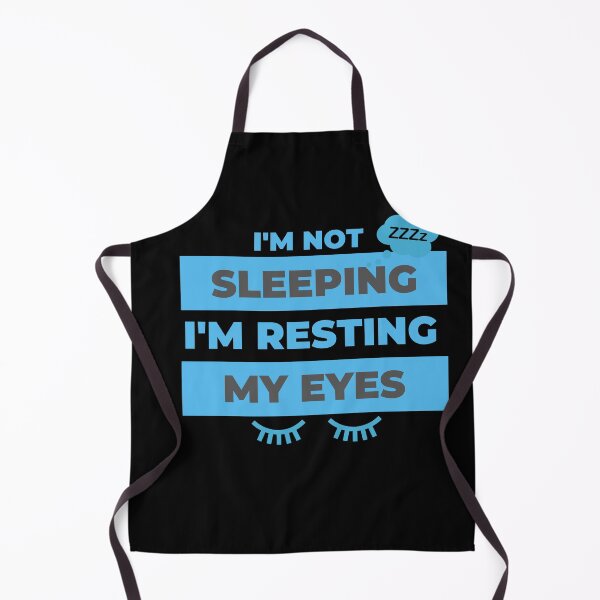 Item preview, I'm Not Sleeping I'm Resting My Eyes designed and sold by aliaiffa.