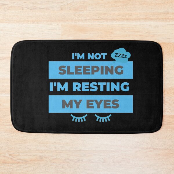 Item preview, I'm Not Sleeping I'm Resting My Eyes designed and sold by aliaiffa.