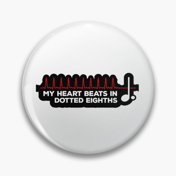 Item preview, My Heart Beats in Dotted Eighths - for Drummers (white text bordered) designed and sold by Kendall Anderson.