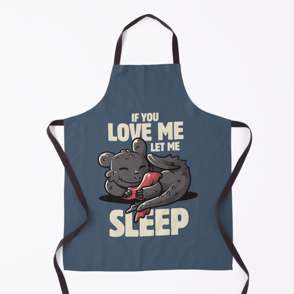 Item preview, If You Love Me Let Me Sleep Cute Lazy Dragon Gift designed and sold by EduEly.