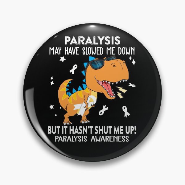 Item preview, Paralysis Awareness Dinosaur Lover Paralysis Warrior Gift designed and sold by Sabfit.