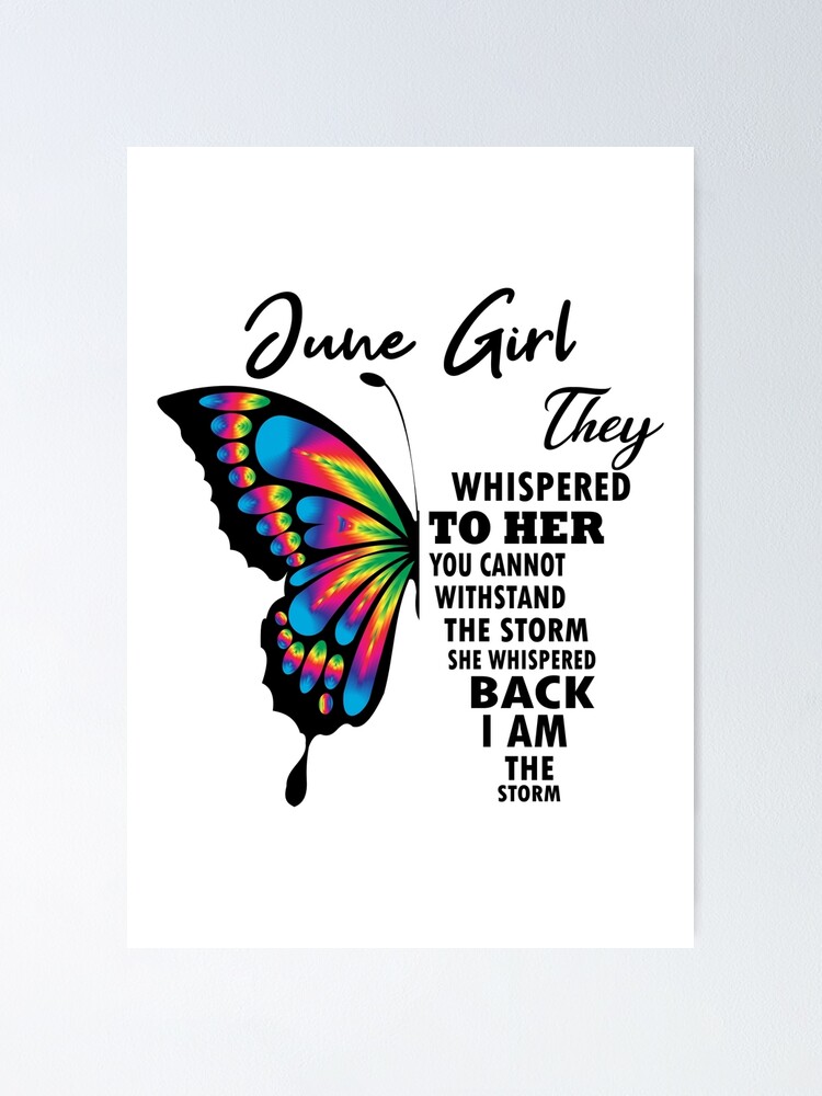“June Birthday Girl Quote I Am The Storm” Poster by Parkerzz | Redbubble