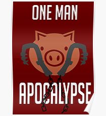 I'm a one man apocalypse Poster