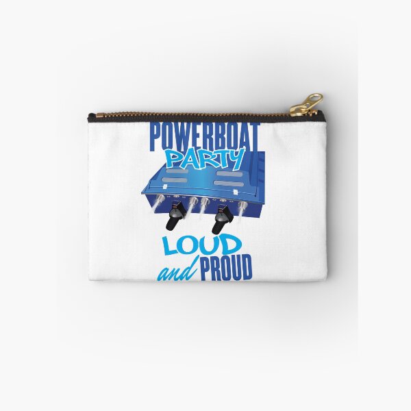 Item preview, Powerboat Party Lifestyle Clothing [LOUD and PROUD] designed and sold by Powerboat Party.