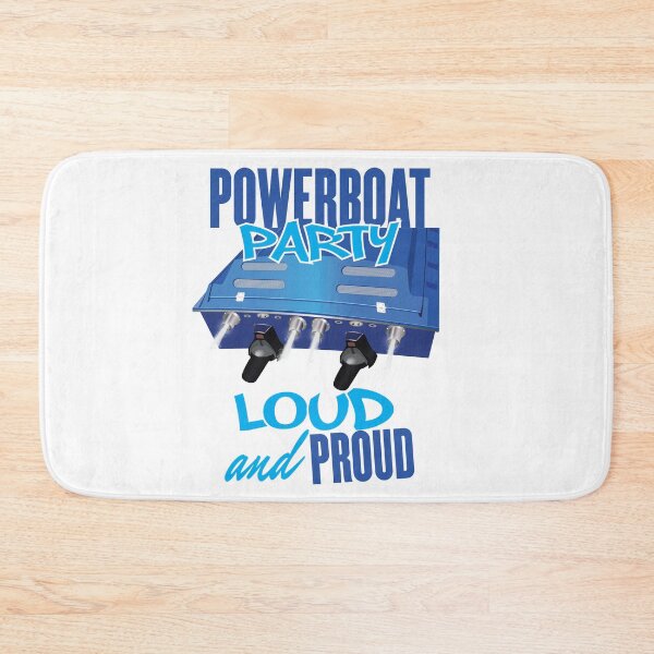 Item preview, Powerboat Party Lifestyle Clothing [LOUD and PROUD] designed and sold by Powerboat Party.
