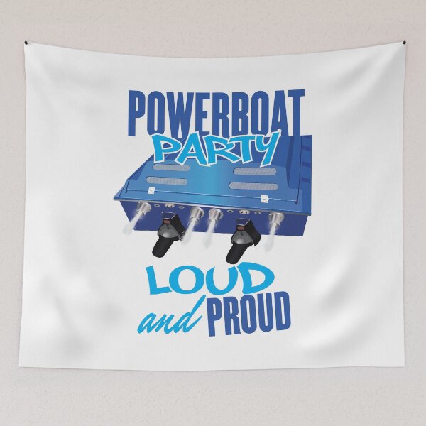Item preview, Powerboat Party Lifestyle Clothing [LOUD and PROUD] designed and sold by Powerboat Party.