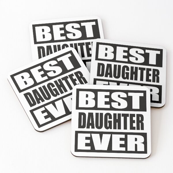 Item preview, BEST DAUGHTER EVER designed and sold by Montrepeneuer.