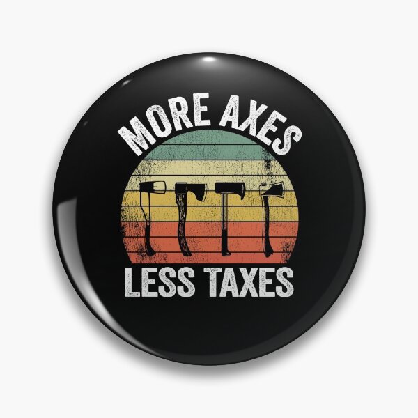 Item preview,  More Axes Less Taxes Axe Throwing Gift Funny designed and sold by Stronzi.