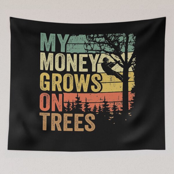 Item preview, My Money Grows On Trees Funny Arborist Gift Tree Care designed and sold by Stronzi.