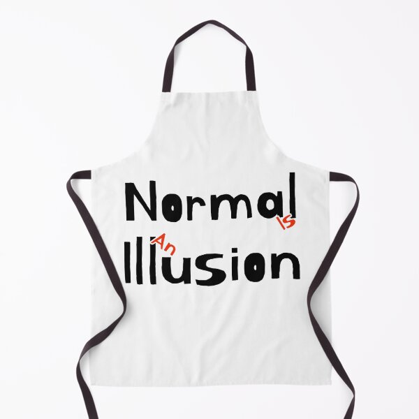 Item preview, Normal Is An Illusion designed and sold by SPYG.