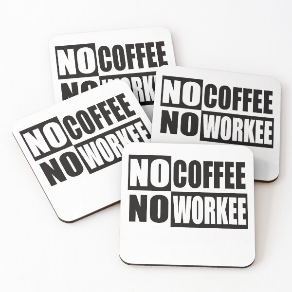 Item preview, No coffee no work designed and sold by Montrepeneuer.
