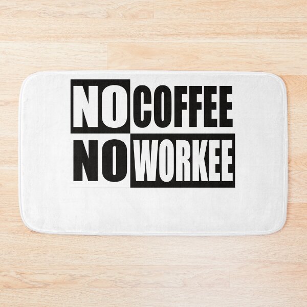 Item preview, No coffee no work designed and sold by Montrepeneuer.