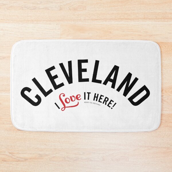 Item preview, Cleveland, I love it here! designed and sold by djreichel.