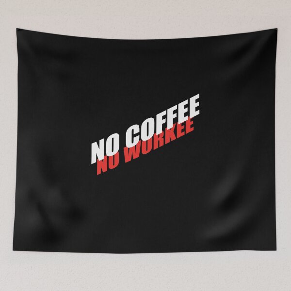 Item preview, No work without coffee designed and sold by Montrepeneuer.