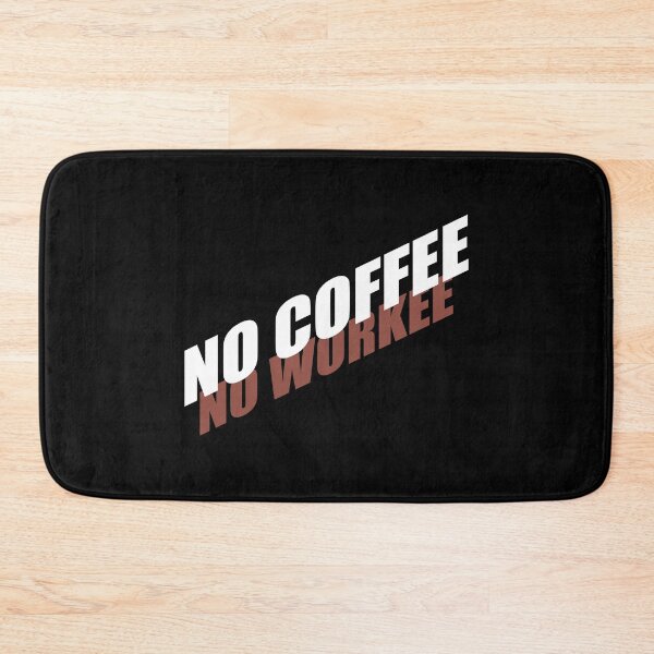 Item preview, No work without coffee designed and sold by Montrepeneuer.