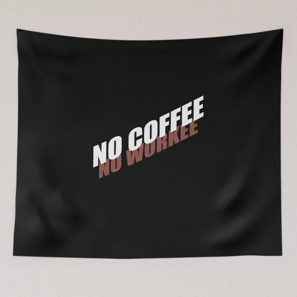 Item preview, No work without coffee designed and sold by Montrepeneuer.