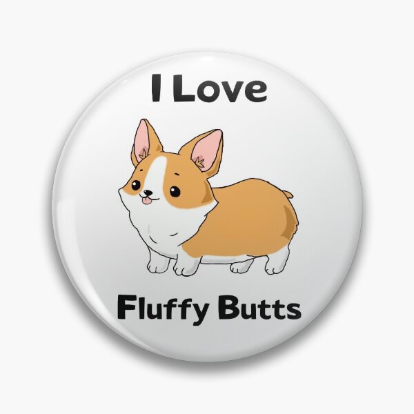 Item preview, I Love Fluffy Butts - Corgi designed and sold by sugarclip.