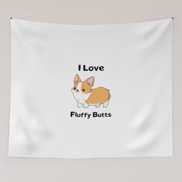 Item preview, I Love Fluffy Butts - Corgi designed and sold by sugarclip.