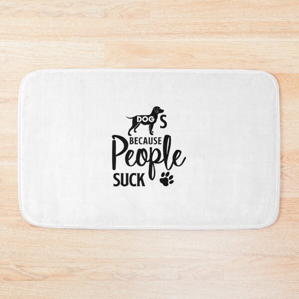 Item preview, dogs because people suck designed and sold by JaMatt1983.