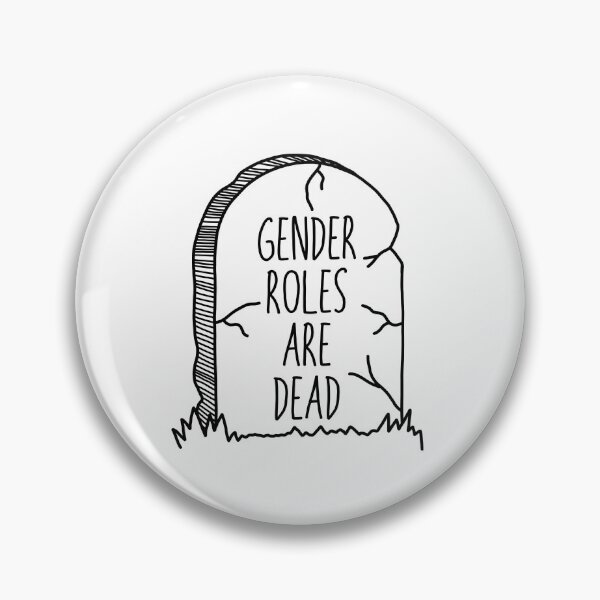 Item preview, Gender Roles Are Dead designed and sold by kcgfx.