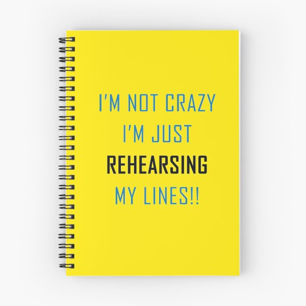 Item preview, I'M NOT CRAZY I.M JUST REHEARSING MY LINES designed and sold by MallsD.