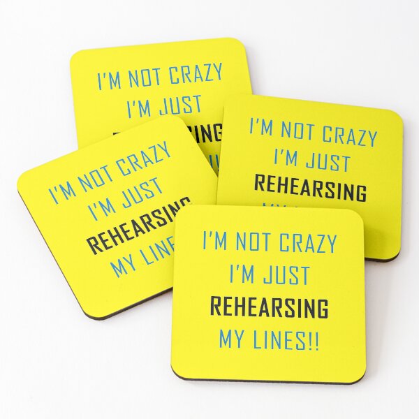 Item preview, I'M NOT CRAZY I.M JUST REHEARSING MY LINES designed and sold by MallsD.