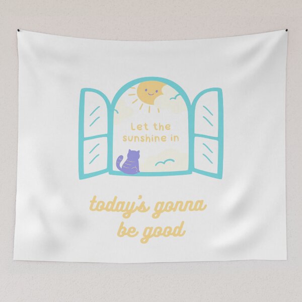 Item preview, Let The Sunshine In | Today's Gonna Be Good designed and sold by LoveGen.